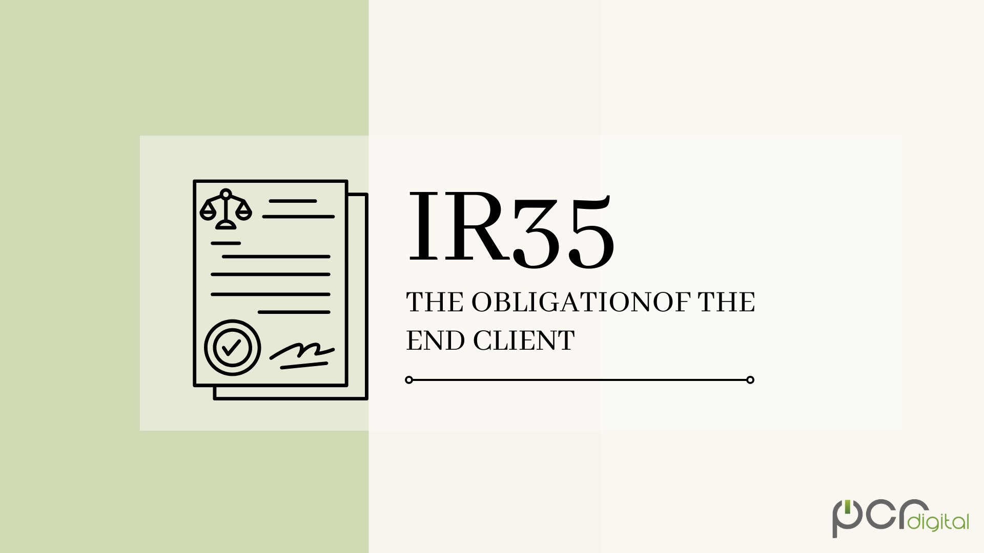 What do we know about IR35 so far? The obligation of the end client